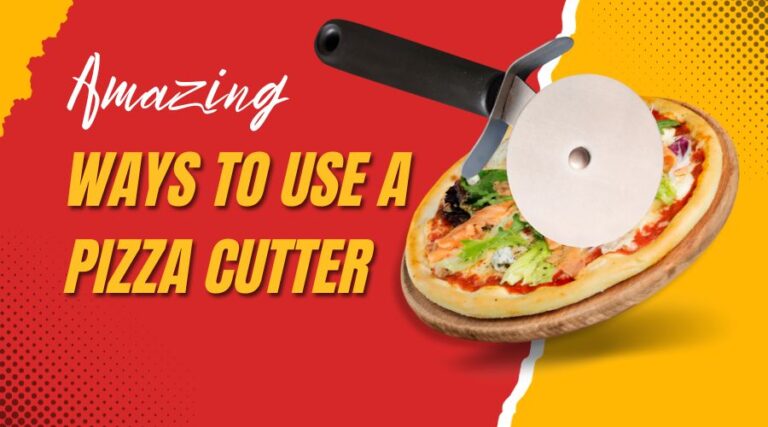 10 Amazing Ways to Use a Pizza Cutter